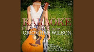 Full Time Job (In the Style of Gretchen Wilson) (Karaoke Version)