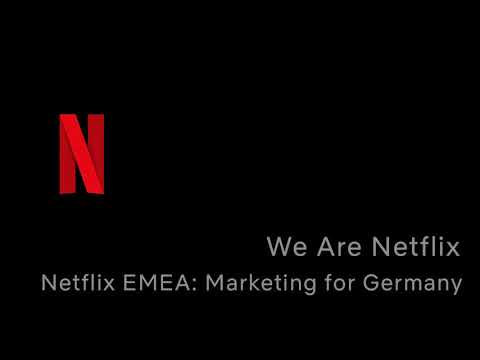 WeAreNetflix Podcast - Episode 7: Netflix EMEA: Marketing for Germany