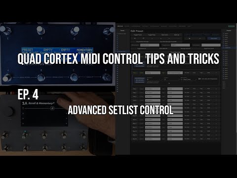 Morningstar MIDI Controller Tips and Tricks for the Quad Cortex - Ep. 4