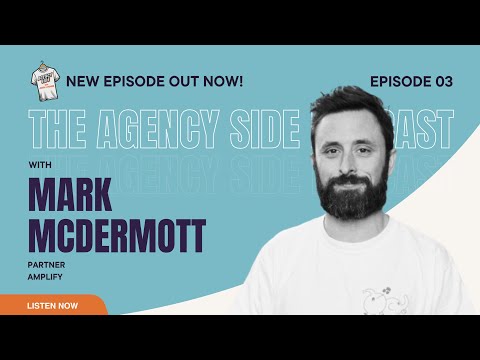 Mark McDermott of Amplify: Creativity, Culture, and Tech in the Agency World