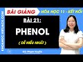 Bài giảng Hóa học 11 Bài 21. Phenol