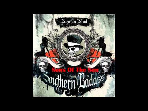 Southern Badass - Sons Of The Sun