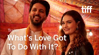 WHAT'S LOVE GOT TO DO WITH IT Trailer | TIFF 2022