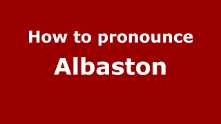How to pronounce Albaston