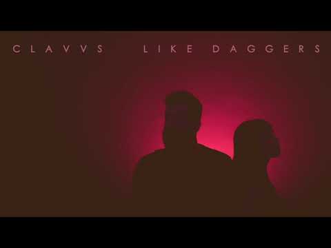CLAVVS - Like Daggers (OFFICIAL AUDIO)