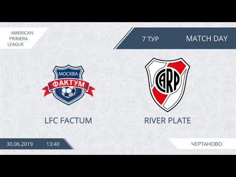 AFL19. America. Primera. Day 7. LFC Factum - River Plate.
