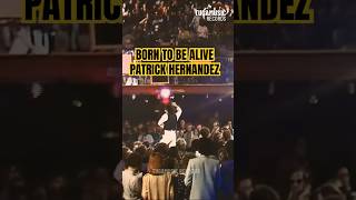 Born To Be Alive - Patrick Hernandez #disco #trending #fyp #dance #viral #trending #70s #shorts #4k