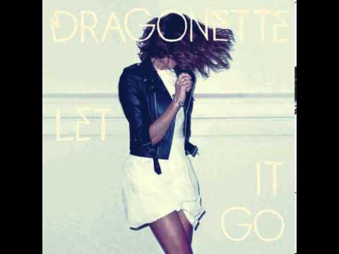 Dragonette - Let It Go (Jad Desenchanntee Vs Basto! Remix)