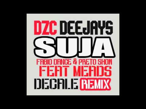 Fabio Dance & Preto Show Feat Mids - Suja DZC Deejays Decale  (2013)