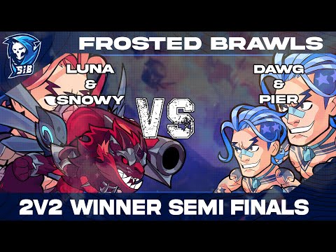 DAWG & PIER vs LUNA & SNOWY | Frosted Brawls 2 2v2 Loser's Semi-Final
