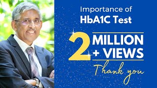 HbA1c test for diabetes and what it means - Episode 1: Regular tests for diabetes | Dr. V Mohan