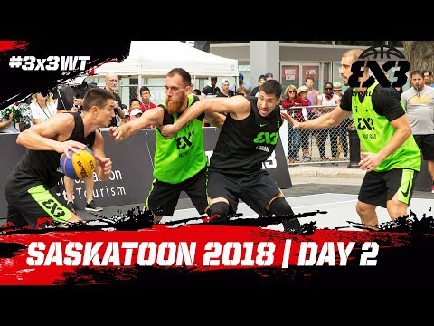 FIBA 3x3 World Tour - Saskatoon Masters 2018 | Day Two | Re-Live | 3x3 Basketball