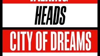 Talking Heads - City Of Dreams (LYRICS)