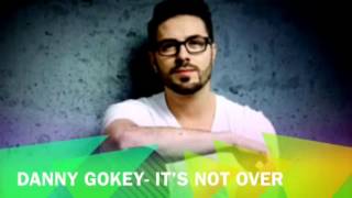 It&#39;s Not Over - Danny Gokey (Audio)