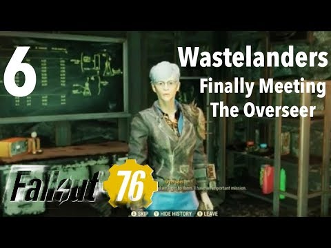 Fallout 76 Wastelanders Part 6-Finally Meeting The Overseer
