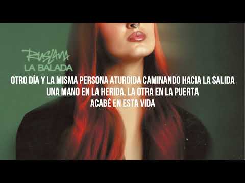 RUSLANA -  LA BALADA (LETRA)