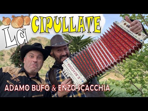 LA CIPULLATE (tarantella folk abruzzese) ENZO SCACCHIA campione del mondo di organetto e ADAMO BUFO