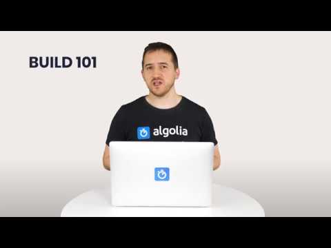 Algolia Build 101 - Introduction