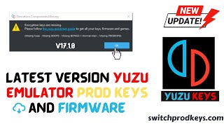 Yuzu Emulator Update 17.1.0 Prod Keys + Firmware Installation Guide (Latest)