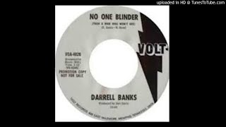 DARRELL BANKS - NO ONE BLINDER
