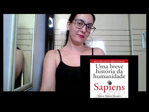 Livro: Sapiens - Uma breve história da humanidade - Yuval Noah Harari.