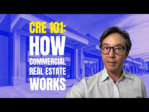 CRE 101: How Commercial Real Estate Works + Builds Wealth