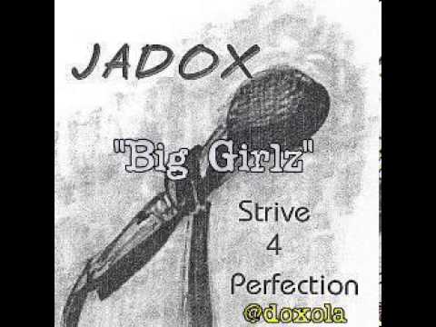 Jadox - Big Girlz
