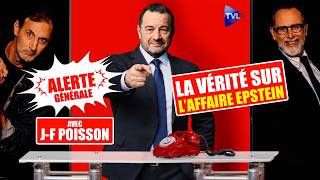 L’affaire Epstein, le plus grand scandale de l’humanité! Alerte Générale avec Jean-Frédéric Poisson