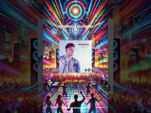 Neptunica Feat Beks - Follow You