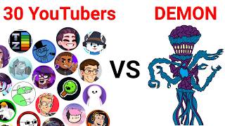 30 Youtubers Fight Against A Demon 30 Youtubers Fight Against A Demon