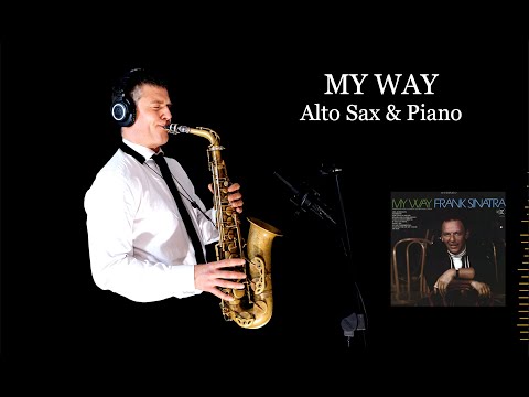 MY WAY - Frank Sinatra - Alto Sax&Piano - Free score