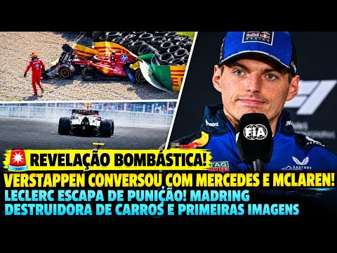 VERSTAPPEN CONVERSOU COM MERCEDES E MCLAREN! LECLERC ESCAPA DE PUNIÇÃO! MADRING DESTRUIDORA DE CARRO