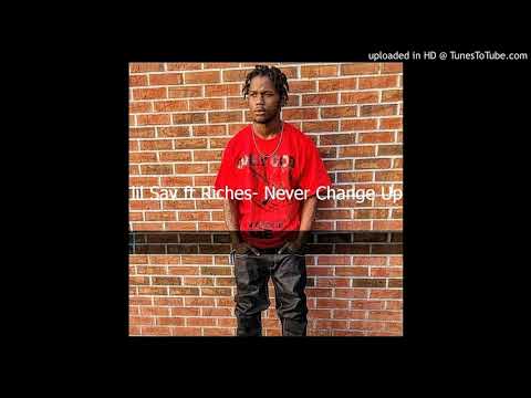 Lil Savage ft Mike "Riches" Ross- Never Change Up
