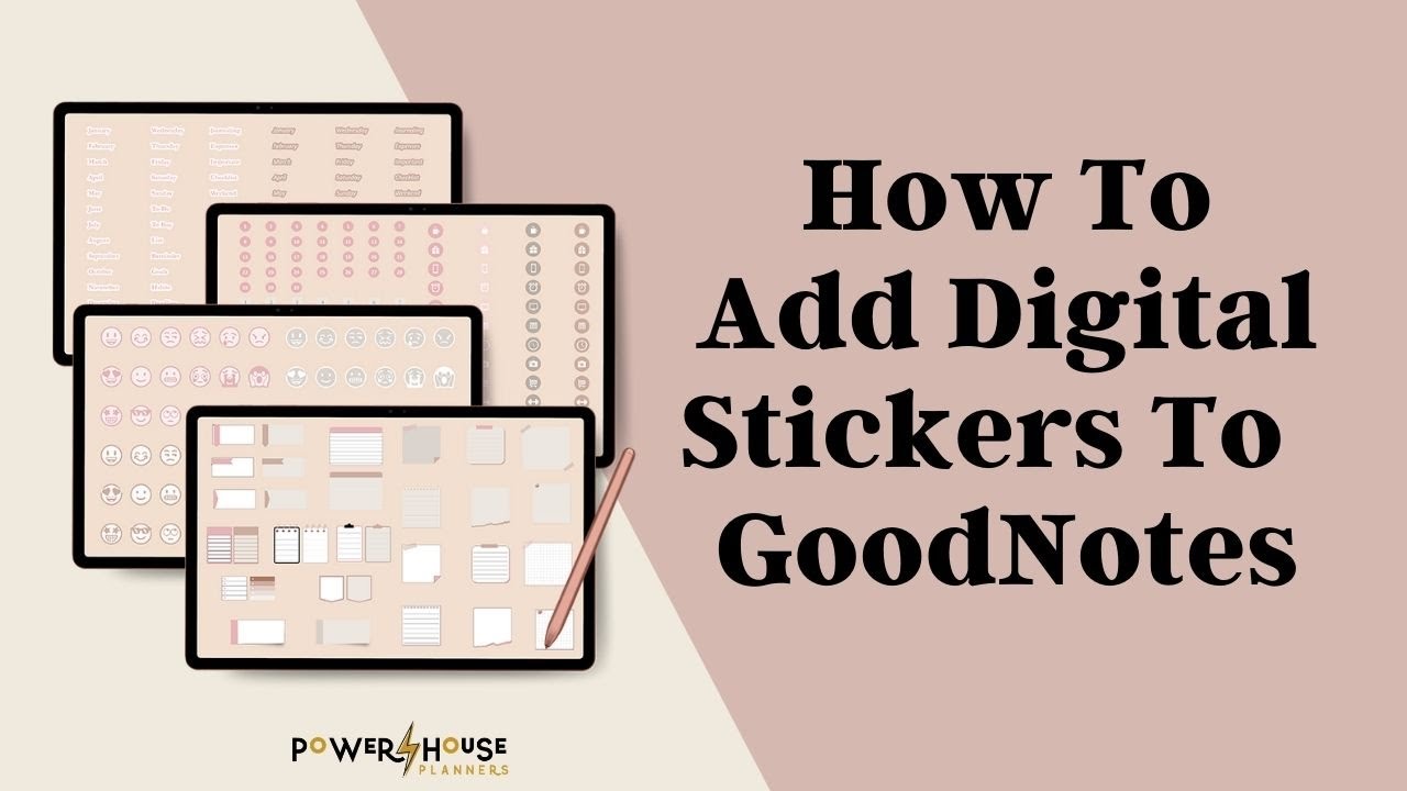 How To Add Stickers To GoodNotes 5 | 3 Ways To Insert Digital Stickers In GoodNotes Digital Planner