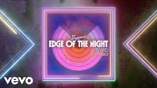 Sheppard - Edge Of The Night (Rave Radio Remix)