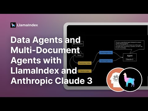 Data Agents And Multi-Document Agents with LlamaIndex And Claude 3