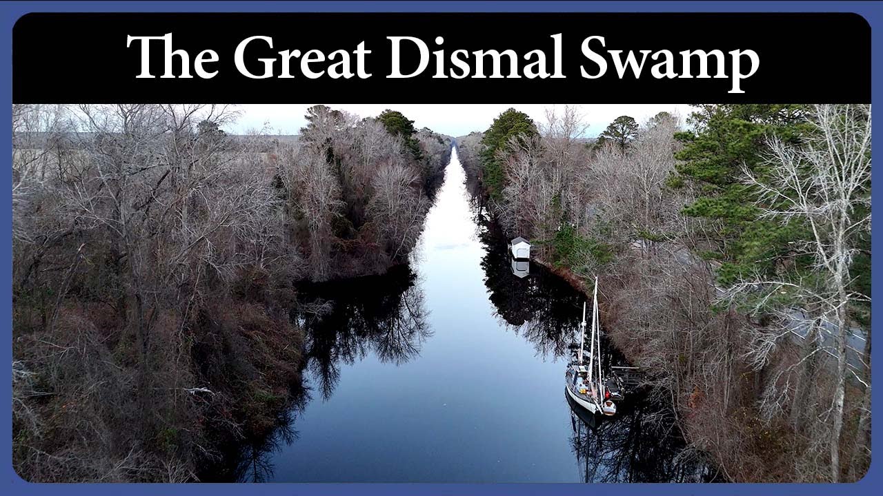 The Great Dismal Swamp Canal - Episode 329 - Acorn to Arabella: Journey of a Wooden Boat