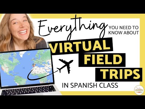 EVERYTHING You Need to Know about Virtual Field Trips in Spanish Class