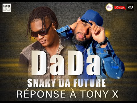 Snaky Da Future - Dada Réponse à Tony X