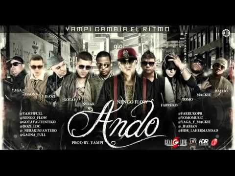 Ando_ Ñengo Flow Ft. Farruko, Gotay, Yomo, Yaga  Mackie, Pacho, Gaona, D.OZi  Nerak