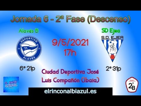 Highlights Alaves B - Ejea J6 Fase Descenso