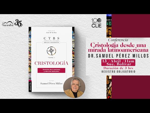 🌟 CONFERENCIA / "Cristología desde una mirada latinoamericana” - Dr. Samuel Pérez Millos 📖