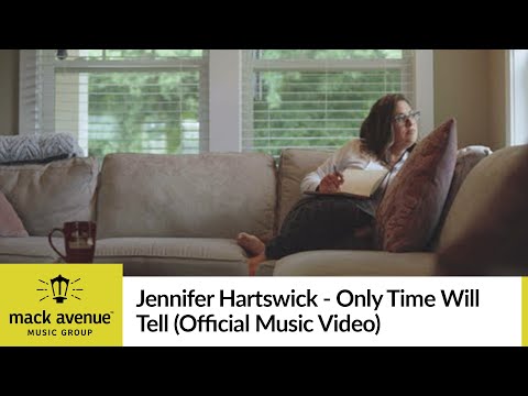 Jennifer Hartswick - Only Time Will Tell (Official Music Video)