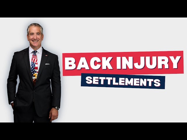 Back Injury Settlements: Everything You Need to Know