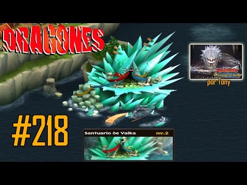 Dragones, el Resurgir de Mema "Cap. 218 - El Santuario de Valka al nivel 2" por Tony