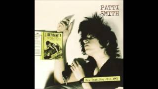 Patti Smith – 5. Space Monkey (Live at WBAI, NYC, 1975.05.28)
