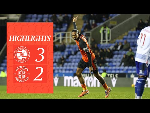 Reading 3-2 Luton | Highlights