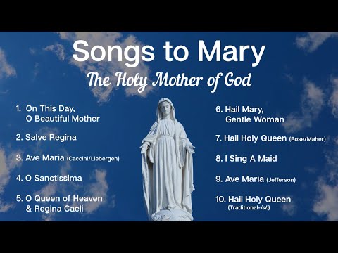 Songs to Mary, Holy Mother of God | 10 Marian Hymns and Catholic Songs | Sunday 7pm Choir | ADCS