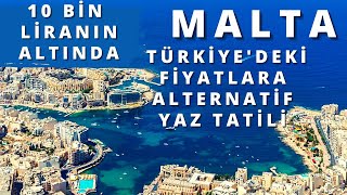 TÜRKİYE'DEKİ FİYATLARA ALTERNATİF YAZ TATİLİ,  MALTA | 2022 | Plaja Yakın 5 Malt