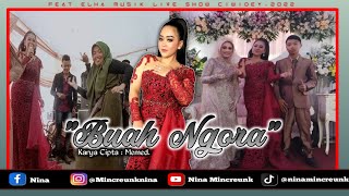 Download lagu NINA MINCREUNK - BUAH NGORA || FEAT ELHA MUSIK || LIVE SHOW CIWIDEY 2022. mp3